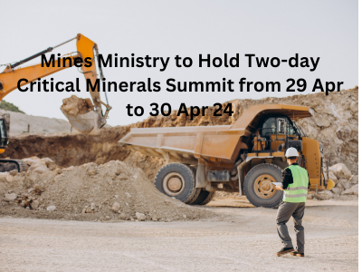 Ministry of Mines to hold two days summit on critical issues from 29 Apr to 30 Apr 24